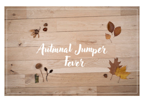 Autumnal Jumper Fever